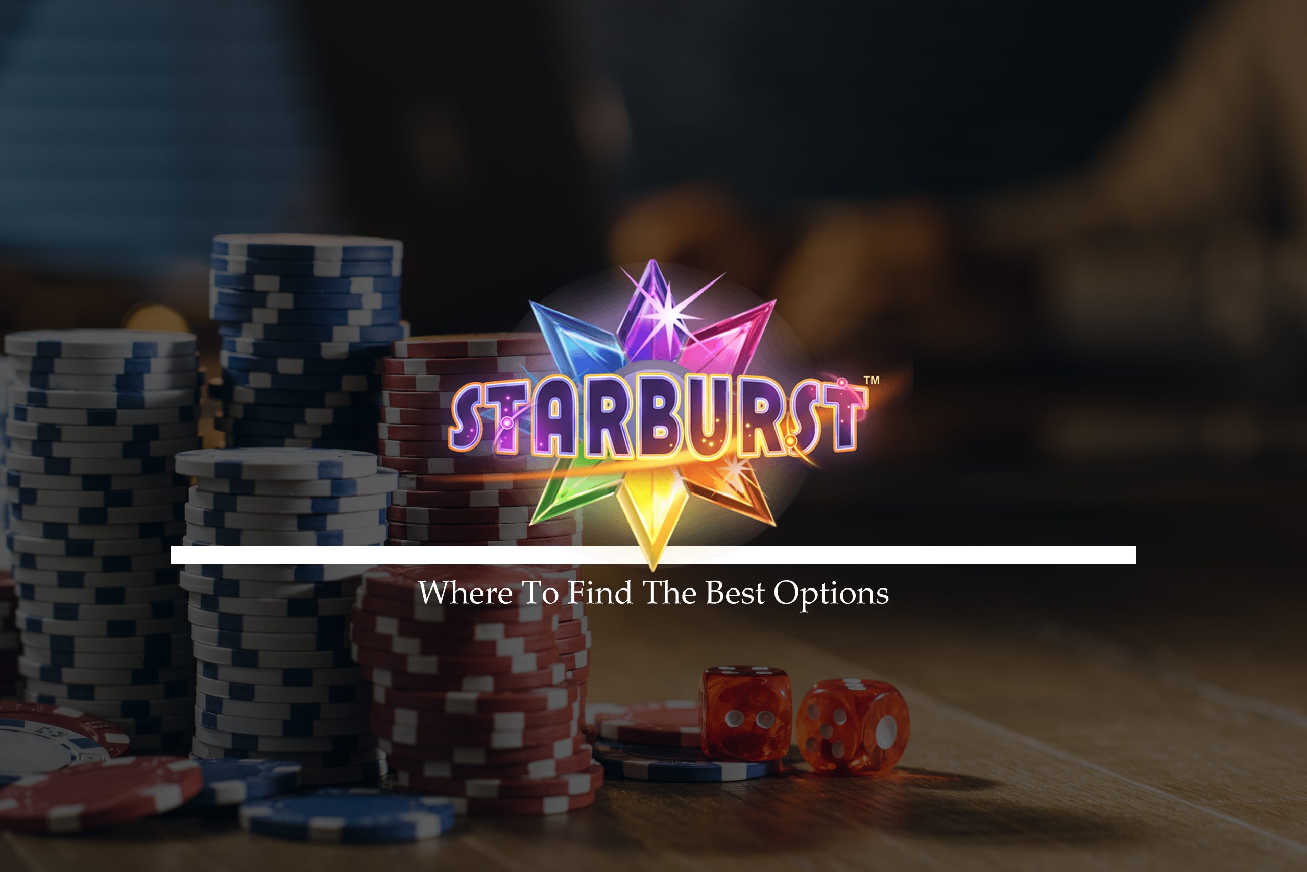 Starburst Slot Not On Gamstop: Where To Find The Best Options